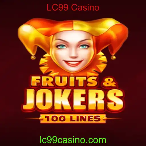 Descubra o Mundo de Emoções do Jogo FruitsAndJokers100 no LC99 Casino
