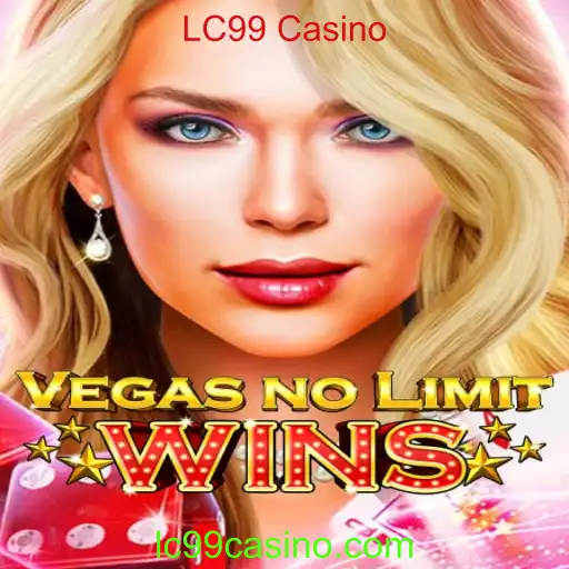 VegasNoLimitWins: Descubra o Emocionante Mundo do LC99 Casino